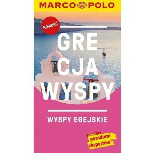 Grecja. Wyspy Egejskie