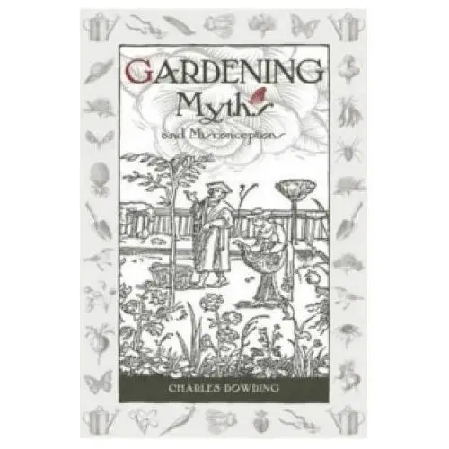 Gardening myths and misconceptions Green books