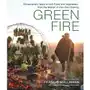 Green Fire: Extraordinary Ways to Grill Fruits and Vegetables, from the Master of Live-Fire Cooking Sklep on-line