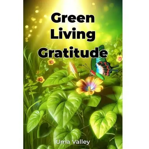 Green Living Gratitude - ebook EPUB