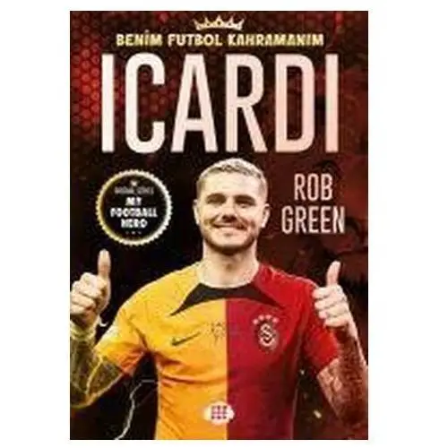 Icardi - benim futbol kahramanim Green, rob
