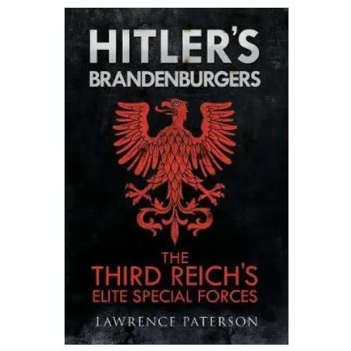 Hitler's Brandenburgers