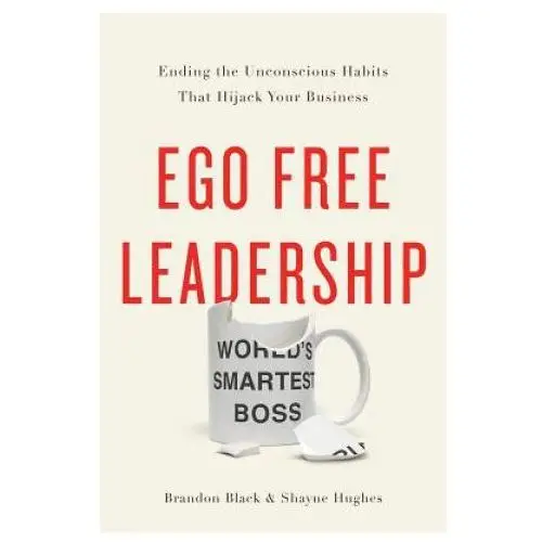 EGO FREE LEADERSHIP