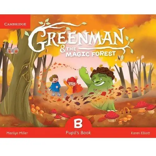 Greenman and the Magic Forest B Pupil's Book with Stickers and Pop-outs - Miller Marilyn, Elliott Karen,982KS (9814585)