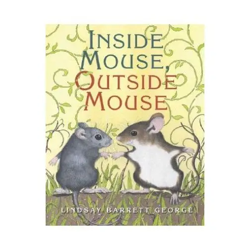 Inside Mouse, Outside Mouse