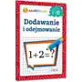 Dodawanie i odejmowanie. klasy 1-3 Greg Sklep on-line