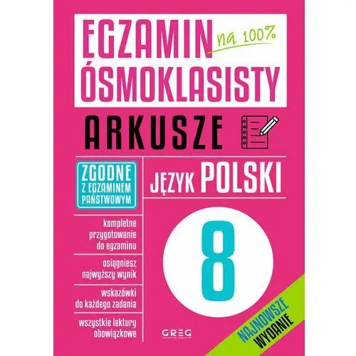 Egzamin ósmoklasisty - arkusze - język polski - zespół redakcyjny wydawnictwa - książka Greg