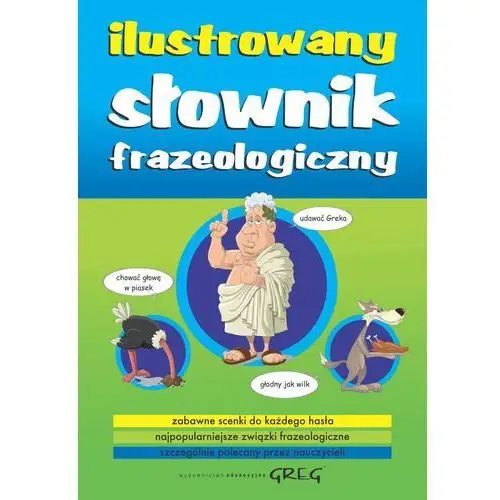 Ilustrowany słownik frazeologiczny Greg