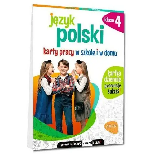 Język polski. karty pracy w szkole i w domu. klasa 4. wydanie 2023 Greg