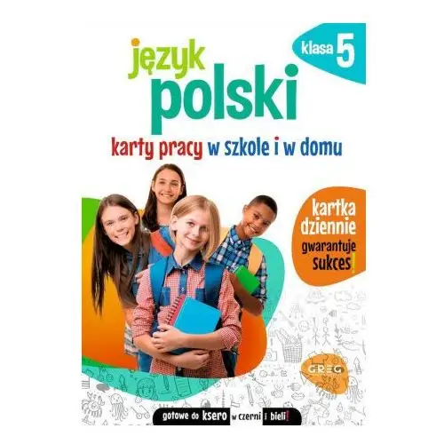 Greg Język polski. karty pracy w szkole i w domu. klasa 5