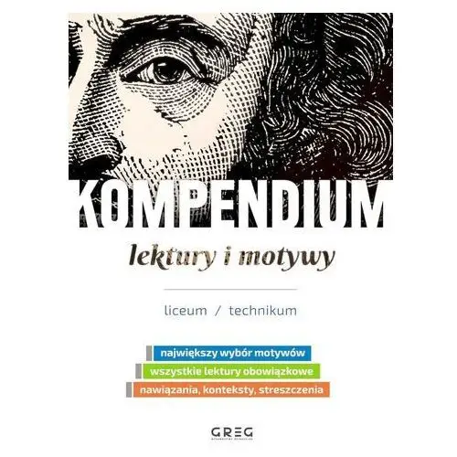 Greg Kompendium lektury i motywy. liceum/technikum