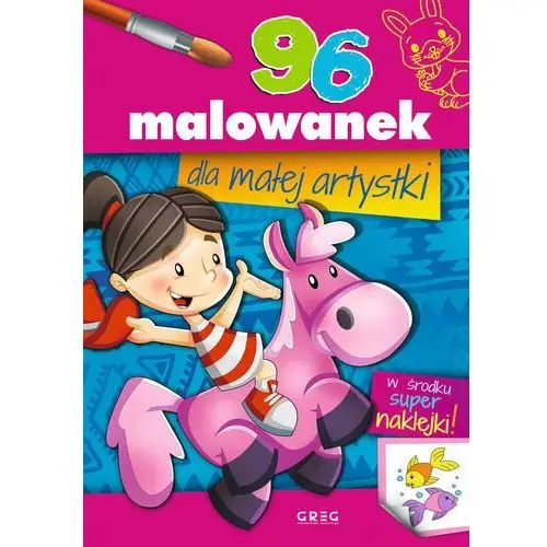 96 malowanek dla małej artystki - Praca zbiorowa