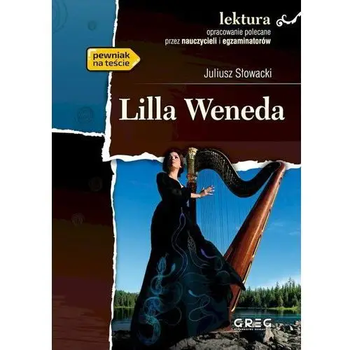 Lilla weneda. wydanie z opracowaniem i streszczeniem - juliusz słowacki - książka Greg