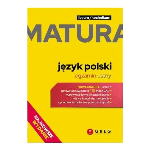 Matura. język polski. egzamin ustny. repetytorium maturalne Greg