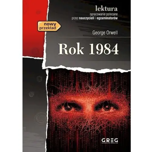 Rok 1984. wydanie z opracowaniem i streszczeniem - george orwell - książka Greg