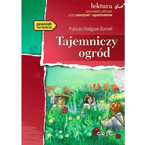 TAJEMNICZY OGRÓD LEKTURA WYDANIE Z OPRACOWANIEM