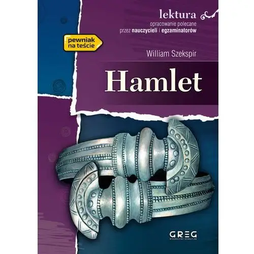William Shakespeare. Hamlet - lektury z omówieniem, liceum i technikum