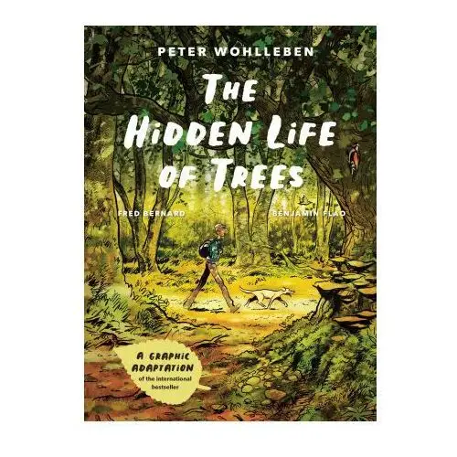 Greystone books The hidden life of trees