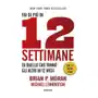 Gribaudi Fai di più in 12 settimane di quello che fanno gli altri in 12 mesi. the 12 week year Sklep on-line