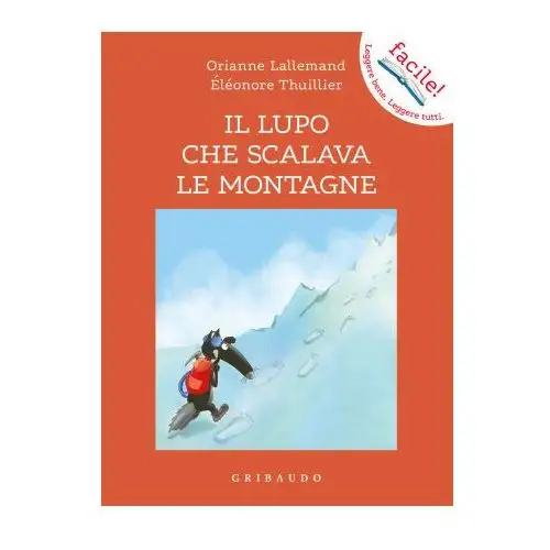 Gribaudo Lupo che scalava le montagne. amico lupo