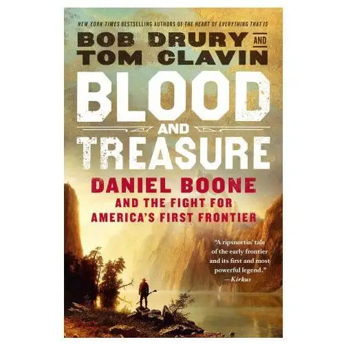 Blood and treasure: daniel boone and the fight for america's first frontier Griffin