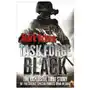 Griffin Task force black: the explosive true story of the secret special forces war in iraq Sklep on-line