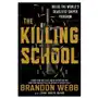 Griffin The killing school: inside the world's deadliest sniper program Sklep on-line
