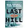 The Last Hill: The Epic Story of a Ranger Battalion and the Battle That Defined WWII Sklep on-line