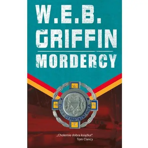 Mordercy - W.E.B. Griffin, AM
