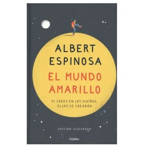 Grijalbo El mundo amarillo (edición ilustrada)