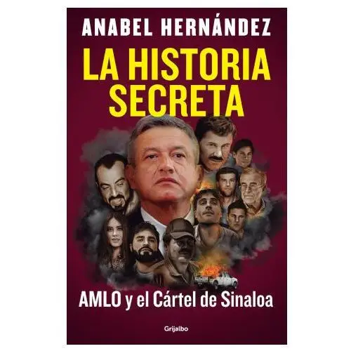 HISTORIA SECRETA AMLO Y EL CARTEL DE SIN