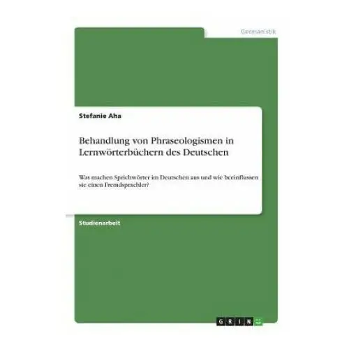 Grin publishing Behandlung von phraseologismen in lernwörterbüchern des deutschen