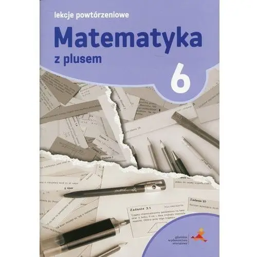 Grochowalska marzenna Matematyka sp 6 lekcje powtórzeniowe w. 2019 gwo - m. grochowalska