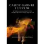 Grody, garnki i uczeni. O archeologicznych tajemnicach ziem polskich Sklep on-line