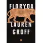 Floryda - lauren groff Groff lauren Sklep on-line