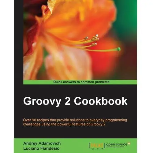 Groovy 2 Cookbook