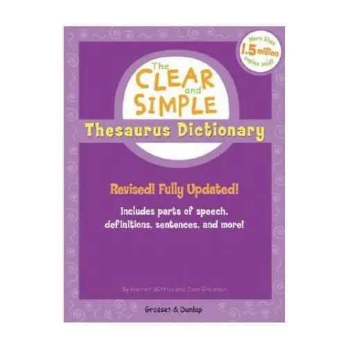 Grosset & dunlap The clear and simple thesaurus dictionary