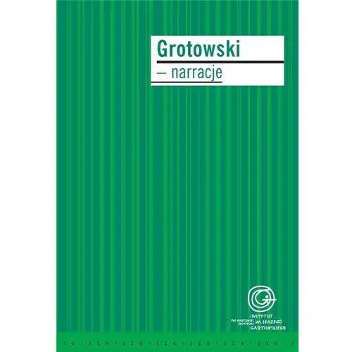 Grotowski - narracje