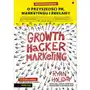 Growth Hacker Marketing. O przyszłości PR, marketingu i reklamy Sklep on-line