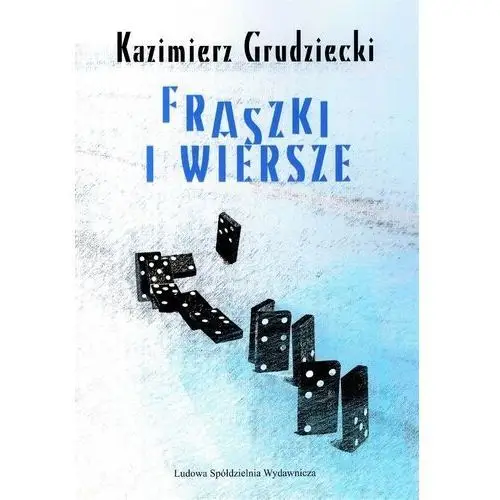 Fraszki i wiersze Grudziecki kazimierz