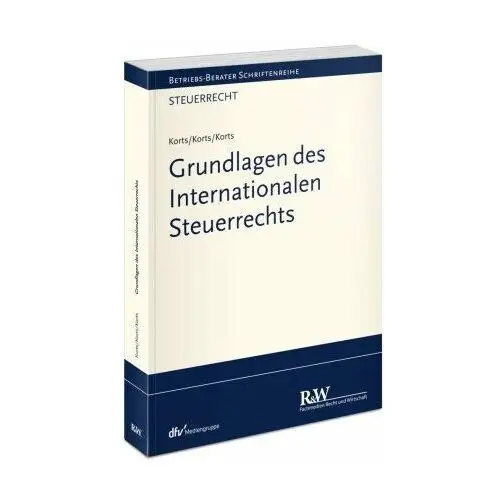 Grundlagen des Internationalen Steuerrechts