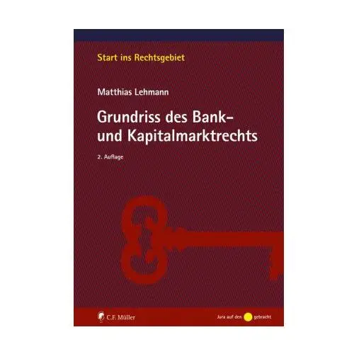 Grundriss des Bank- und Kapitalmarktrechts