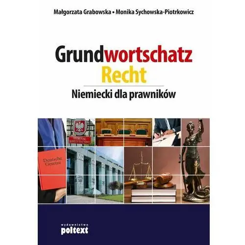 Grundwortschatz Recht. Niemiecki dla prawników