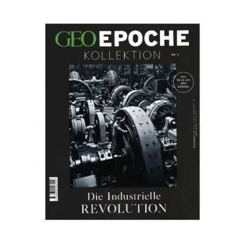 Geo epoche kollektion 07/2017 - die industrielle revolution Gruner + jahr geo-mairs