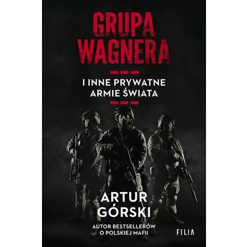 Grupa Wagnera i inne prywatne armie świata