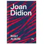 Biały album Joan Didion Sklep on-line