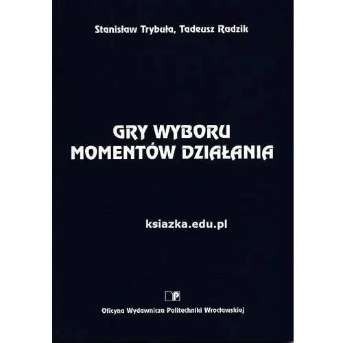 Gry wyboru momentów działania