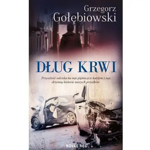 Dług krwi Grzegorz gołębiowski