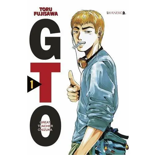 GTO Great Teacher Onizuka. Tom 1