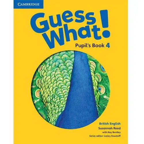 Guess what! 4 pupil's book british english